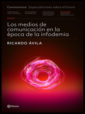 cover image of Los medios de comunicación en la época de la infodemia